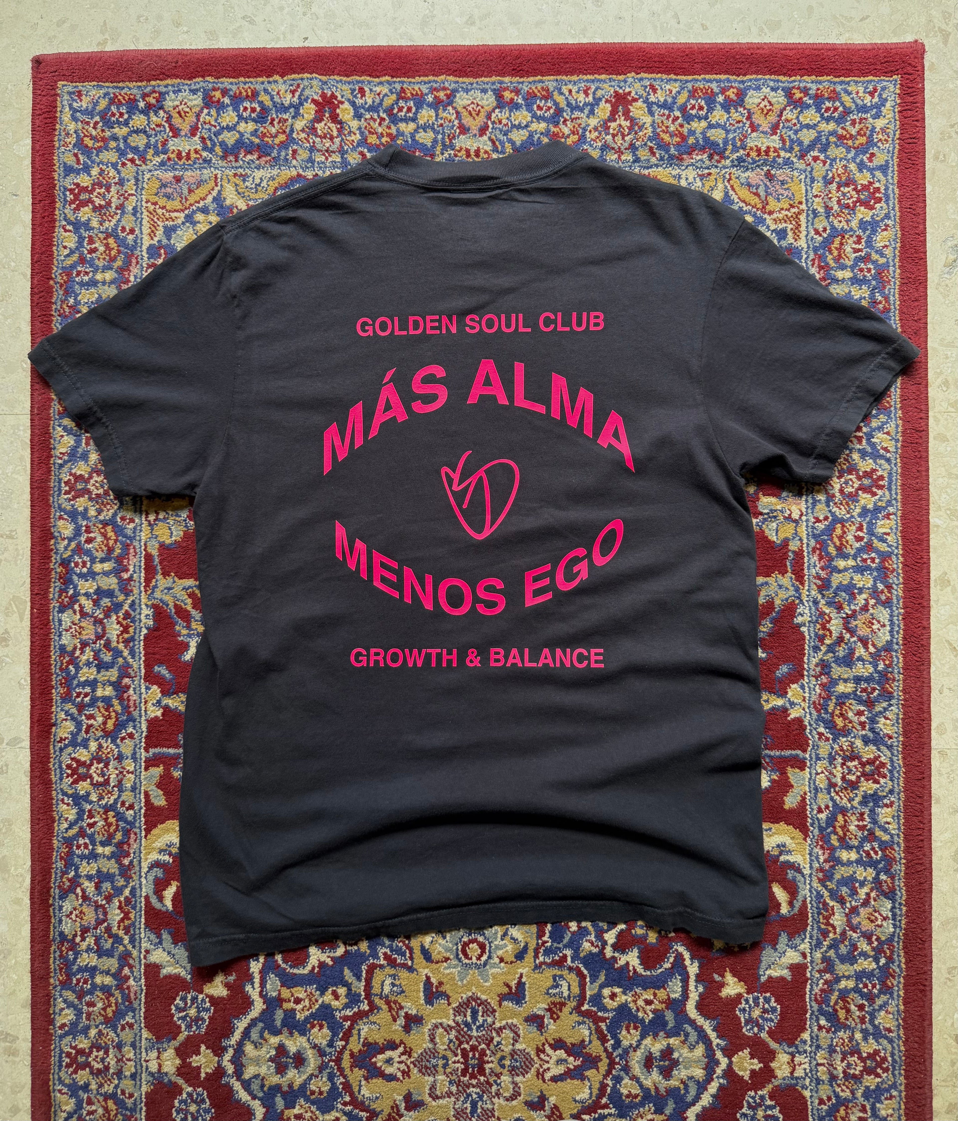 Más Alma > Menos Ego Tee